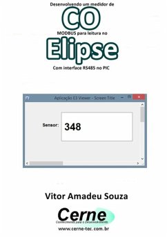 Cover Desenvolvendo Um Medidor De Co Modbus Para Leitura No Elipse Com Interface Rs485 No Pic (eBook, PDF)