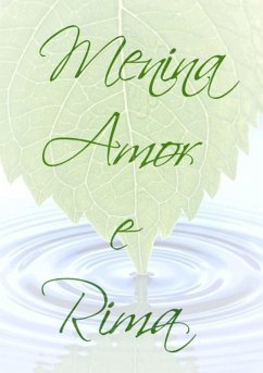 Menina Amor E Rima (eBook, PDF) - Dos Santos, Anderson
