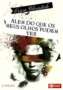 Cover Além Do Que Os Meus Olhos Podem Ver (eBook, PDF)