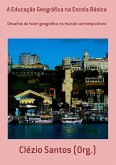 A Educação Geográfica Na Escola Básica (eBook, PDF)