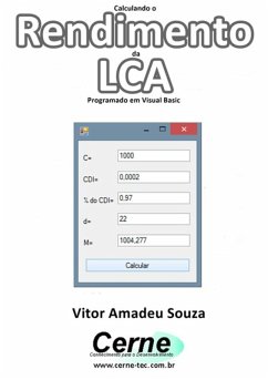 Calculando O Rendimento Da Lca Programado Em Visual Basic (eBook, PDF) - Souza, Vitor Amadeu