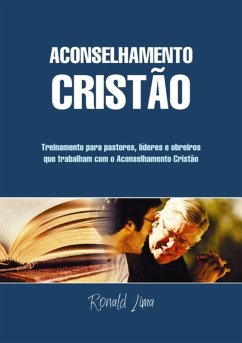 Aconselhamento Cristão (eBook, PDF) - Lima, Ronald