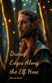 Brassy Edges Along the Elf Hose Brassy Edges Along the Elf Hose