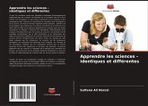 Apprendre les sciences - identiques et différentes