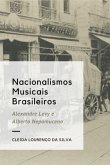 Nacionalismos Musicais Brasileiros (eBook, PDF)