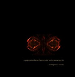 O Expressionismo Barroco De Josias Assumpção (eBook, PDF) - Da Silveira, Rodrigues