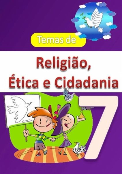 Temas De Religião, Ética E Cidadania (eBook, PDF) Temas De Religião, Ética E Cidadania (eBook, PDF)