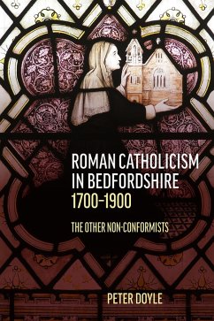 Cover Roman Catholicism in Bedfordshire 1700-1900 (eBook, PDF)