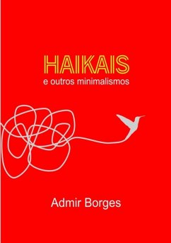 Hai Kais E Outros Minimalismos (eBook, PDF) - Borges, Admir