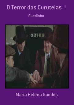 O Terror Das Curutelas ! (eBook, PDF) - Guedes, Maria Helena