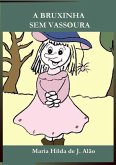 A Bruxinha Sem Vassoura (eBook, PDF)