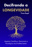 Decifrando A Longevidade (eBook, PDF) Decifrando A Longevidade (eBook, PDF)