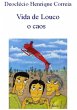 Vida De Louco - O Caos (eBook, PDF) - Bild 1