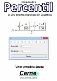Computando O Percentil De Uma Amostra Programado Em Visual Basic (eBook, PDF)
