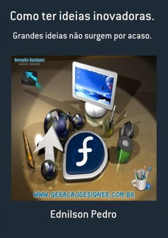Cover Como Ter Ideias Inovadoras. (eBook, PDF)