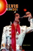 Elvis On Tour And Madison Square Garden 50 Anos (eBook, PDF)
