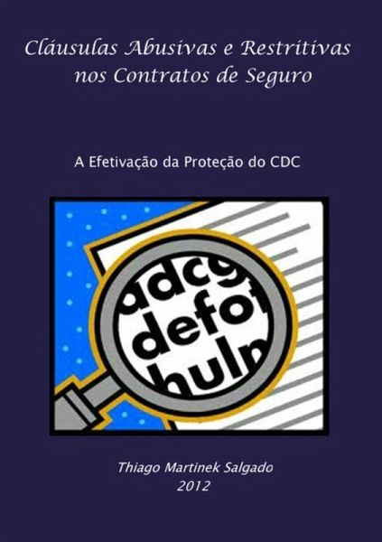 Cláusulas Abusivas E Restritivas Nos Contratos De Seguro (eBook, PDF)