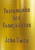 Testemunho Dos Evangelistas (eBook, PDF)