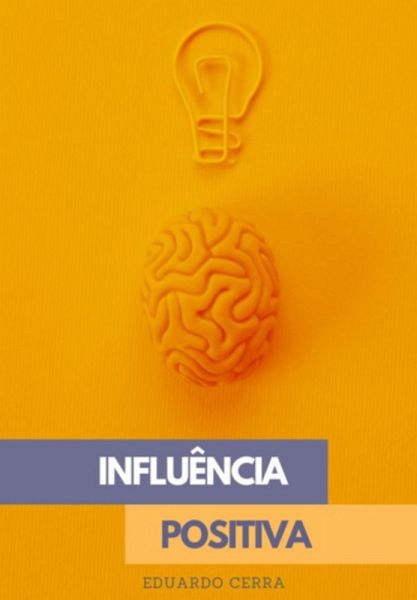 Influência Positiva (eBook, PDF)