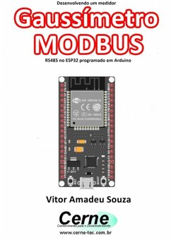 Cover Desenvolvendo Um Medidor Gaussímetro Modbus Rs485 No Esp32 Programado Em Arduino (eBook, PDF)