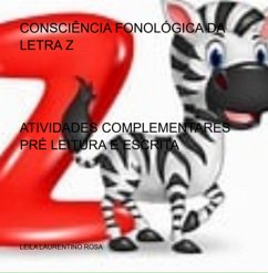 Consciência Fonológica Da Letra Z (eBook, PDF) - Rosa, Leila Laurentino