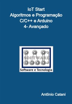 Cover Iot Start - Algoritmos E Programação - C/c++ E Arduino - 4- Avançado (eBook, PDF)