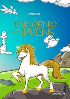 O Unicórnio Das Nuvens (eBook, PDF) - Cruz, Mauro