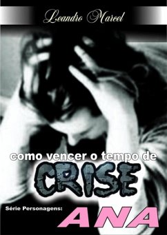 Cover Como Vencer O Tempo De Crise (eBook, PDF)