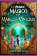 O Mundo Magico De Marcos Vinicius... - Bild 1