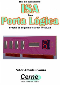 Cover Ihm No Barramento Isa Com Porta Lógica Projeto De Esquema E Layout No Kicad (eBook, PDF)