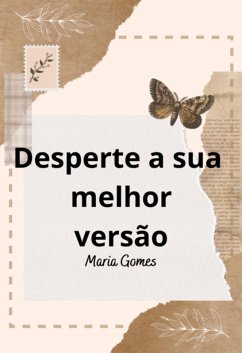 Cover Desperte Sua Melhor Versão (eBook, PDF)