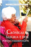Crônicas De Alegria E Dor (eBook, PDF)
