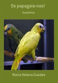 Os Papagaia-nos! (eBook, PDF)