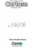 Estatística Aplicada Ao Cálculo De Curtose Programado No Python (eBook, PDF)