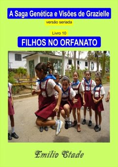 Filhos No Orfanato (eBook, PDF) - Stade, Emilio