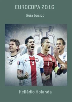 Eurocopa 2016 (eBook, PDF) - Holanda, Helládio