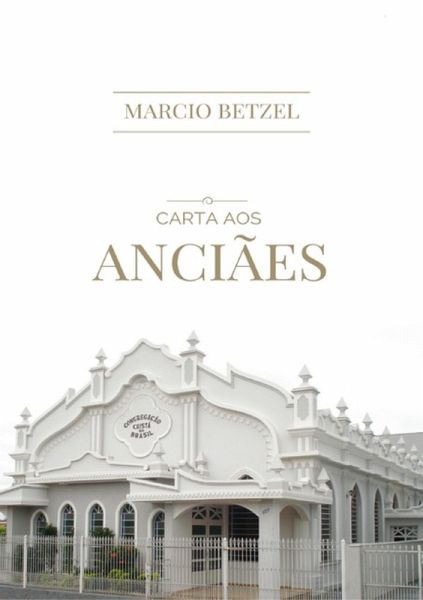 Carta Aos Anciães (eBook, PDF)