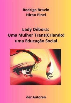 Cover Lady Débora: Uma Mulher Trans(criando) Uma Educação Social (eBook, PDF)