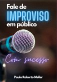 Fale De Improviso Em Público (eBook, PDF)