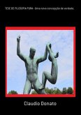 Tese De Filosofia Pura - Uma Nova Concepção De Verdade. (eBook, PDF)