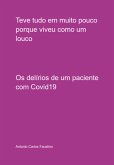 Teve Tudo Em Muito Pouco Porque Viveu Como Um Louco (eBook, PDF)