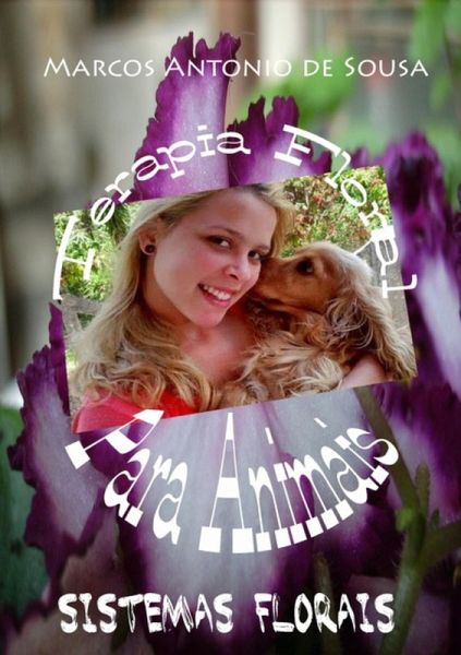 Terapia Floral Para Animais (eBook, PDF)