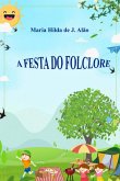 A Festa Do Folclore (eBook, PDF)
