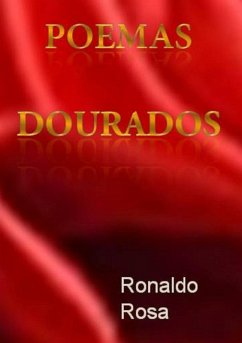 Poemas Dourados (eBook, PDF) - Rosa, Ronaldo