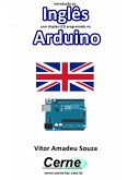 Introdução Ao Inglês Com Display Lcd Programado No Arduino (eBook, PDF)