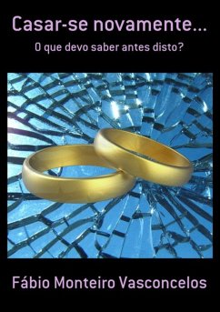 Casar-se Novamente... (eBook, PDF) - Vasconcelos, Fábio Monteiro