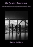 Os Quatro Senhores (eBook, PDF)