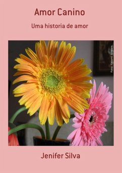 Amor Canino (eBook, PDF) - Silva, Jenifer