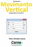 Calculando O Movimento Vertical Programado Em Visual C# (eBook, PDF)