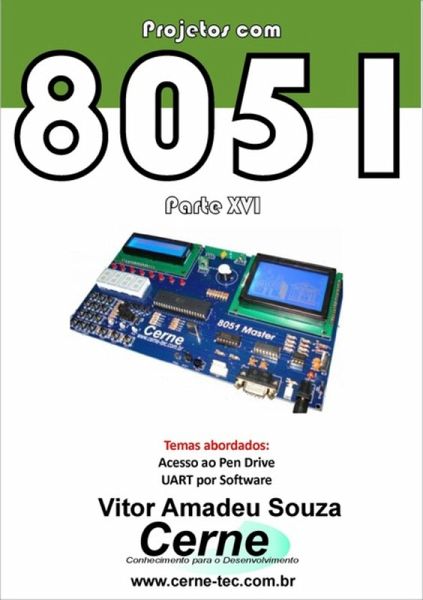 Projetos Com 8051 Parte Xvi (eBook, PDF) Projetos Com 8051 Parte Xvi (eBook, PDF)